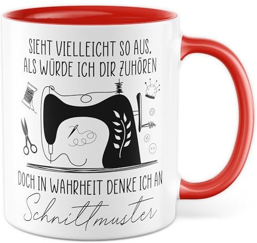 Schnittmuster Tasse mit Spruch - Sieht vielleicht so aus, als würde ich dir zuhören - Kaffeetasse aus Keramik 330ml - Schneiderin Nähen Näherin Nähmaschine Geschenkidee Kaffee-Becher