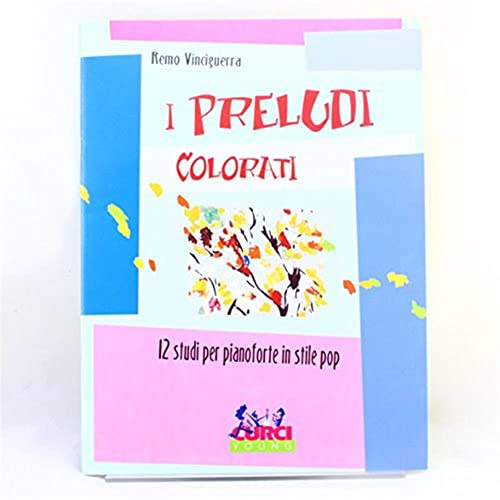 Preludi Colorati 12 Studi In Stile Pop - Piano - Buch