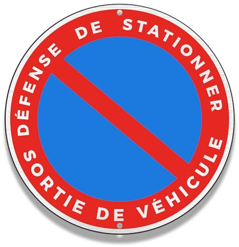 Panneau Défense De Stationner Sortie De Véhicule, Réfléchissant, Rigide et Rond - Diamètre φ30 cm, panneau de sécurité, intérieur/extérieur, panneau en aluminium