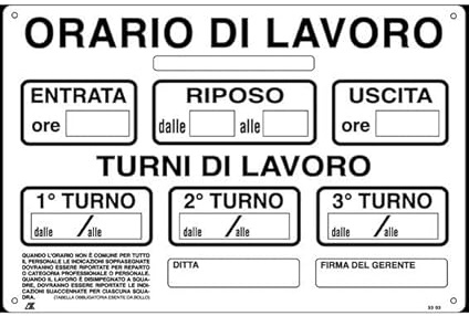 NEW CARTELLO SEGNALETICO - orario di lavoro/turni di lavoro - Adesivo Extra Resistente, Pannello in Forex, Pannello In Alluminio (PANNELLO IN ALLUMINIO 20X31 cm)