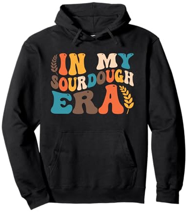 In My Sourdough Era Bread Baking Sourdough Enthusiast Pullover Hoodie