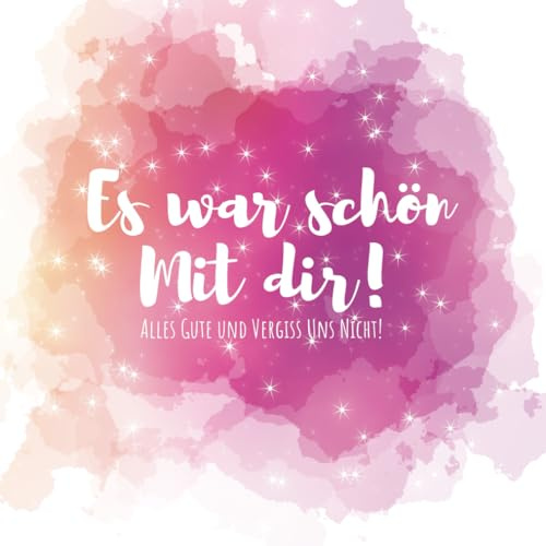 Abschiedsbuch Kollegin: Erinnerungsalbum zum Abschied von geliebten Kollegen - Geschenkidee zum Jobwechsel, Ruhestand oder Elternzeit