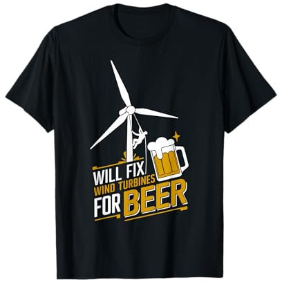 Fix Turbines Beer Windmill Engineer Tech Fan Wind Turbine T-Shirt