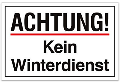Aluverbund Hinweis Schild 30x20cm Wetterfest Kratzfest Rostfrei UV beständig - Kein Winterdienst
