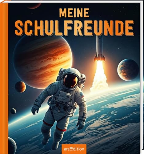 Meine Schulfreunde – Weltraum Astronaut: Freundebuch für die Grundschule | Geschenk für den Schulanfang für Kinder ab 5 Jahren
