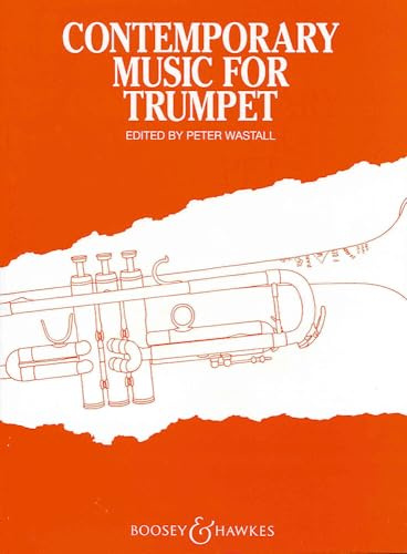 Contemporary Music for Trumpet: 2 trumpets or trumpet and piano.