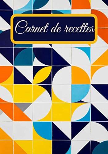 Carnet de recettes: Carnet de cuisine | livre de cuisine à compléter | 100 pages vierges | Noter vos recettes et créations de plats, entrée, desserts ... Cadeau pour Boulanger, Pâtissier, Cuisinier.