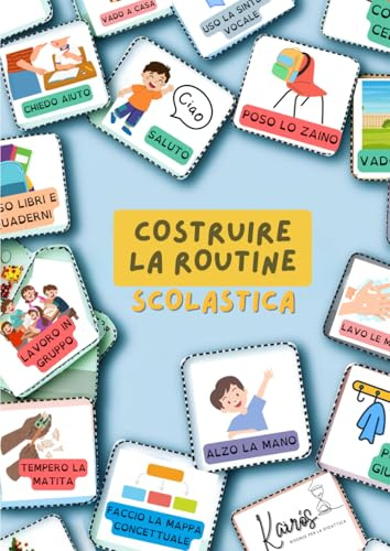 Costruire la Routine Scolastica: Flashcards delle azioni (Con Lettura Automatica)