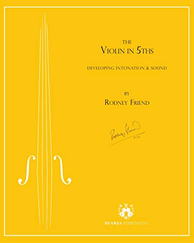 The Violin in 5ths: Developing Intonation and Sound (English Edition)
