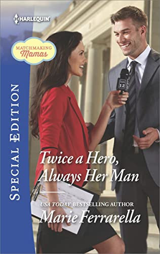 Twice a Hero, Always Her Man (Matchmaking Mamas Book 2522) (English Edition)
