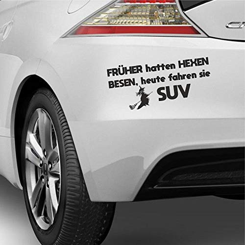 myrockshirt Früher Hatten Hexen Besen, Heute Fahren sie SUV ca 22cm Aufkleber,Sticker,Decal,Autoaufkleber,UV&Waschanlagenfest,Profi-Qualität