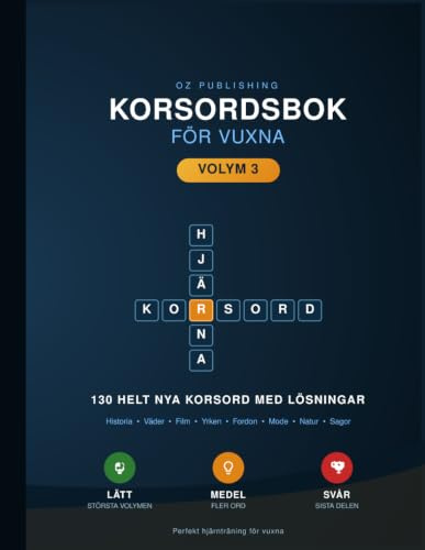 Korsordsbok för Vuxna – Volym 3: 30 Helt Nya Korsord med Lösningar – Den Största och Avslutande Delen