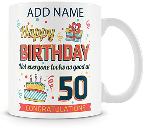 Personalised 50th Birthday Mug for Women and Men, Novelty Keepsake Gift | funny 50th birthday gifts for women, gifts for men - best friend - gift for her & him - not everyone looks this good keepsake