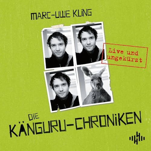 Die Känguru-Chroniken: Die Känguru-Werke, Band 1