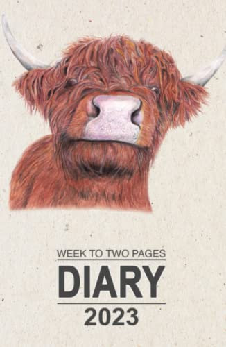 2023 Week to View Diary & Year Planner: Hardback luxury 5.5 x 8.5 inch diary & year planner with Highland Cow illustrated cover