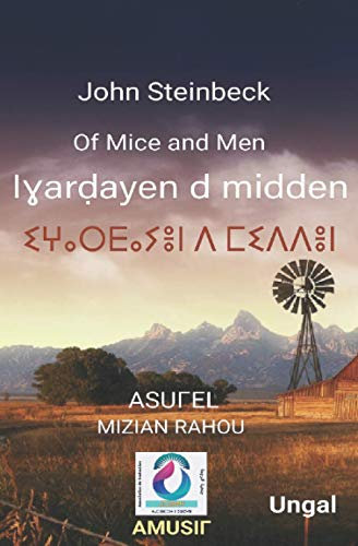 Iɣarḍayen d midden: Of Mice and Men (Translated)