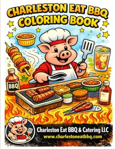 Charleston Eat BBQ Coloring Book for Kids: Fun BBQ and Picnic Scenes to Color