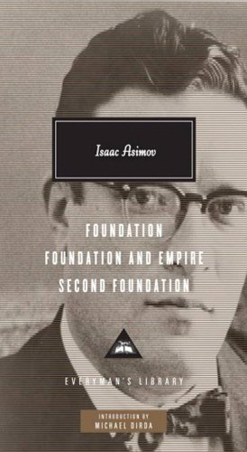 Foundation, Foundation and Empire, Second Foundation (Everyman's Library (Cloth)) (Everyman's Library (Alfred A. Knopf, Inc.)) by Isaac Asimov(2010-10-01)