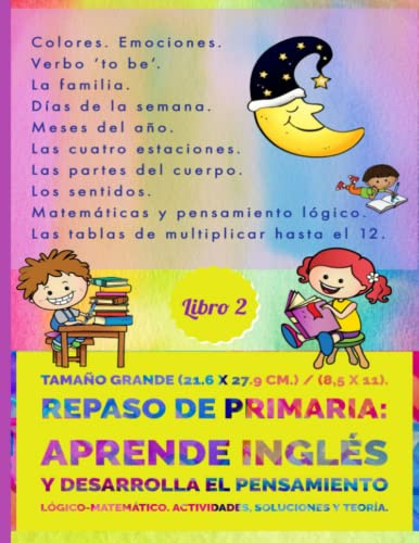 Repaso de primaria: aprende inglés y desarrolla el pensamiento lógico-matemático. Actividades, soluciones y teoría. Libro 2. Tamaño grande (21.6 x ... para aprender. Actividades de refuerzo.)
