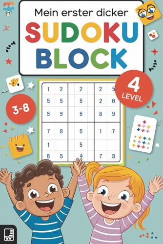 Zahlenzauber- Mein erster, großer Sudoku Block mit 4 Leveln für Kinder zwischen 3 und 8 Jahren mit Lösungen: Spielerischer Lernspaß für kleine Denker