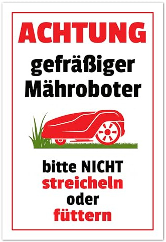 PICTALOO Lustiges Mähroboter Schild nicht streicheln oder füttern | 20x30 cm Hartschaum | Wetterfest & UV-beständig | Witziges Gartenschild & Zubehör | Geschenk Garten
