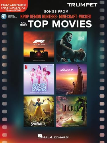 Songs from Kpop Demon Hunters, Minecraft, Wicked. Trompete Solo. Enthält Online-Audio: And More Top Movies. Trumpet Play-Along Book with Online Audio