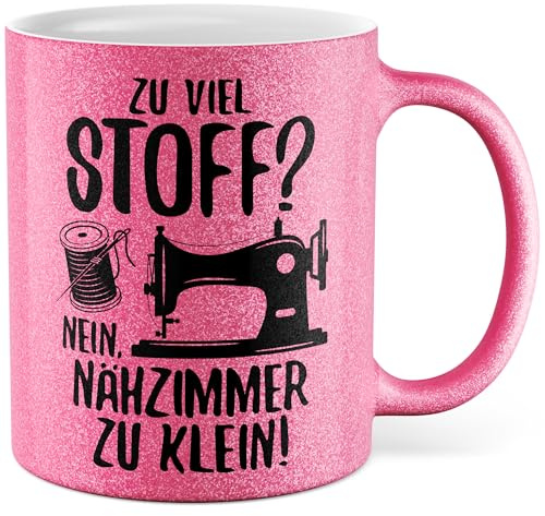 Näherin Tasse mit Spruch - Zu viel Stoff? Nein, Nähzimmer zu klein! - Kaffeetasse aus Keramik 330ml - Schneiderin Nähmaschine Nähen Hobby Geschenkidee Kaffee-Becher