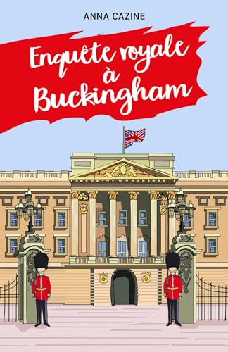 Enquête royale à Buckingham