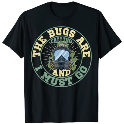 Pest Repeller Insect Killer Profession Sayings Exterminator T-Shirt