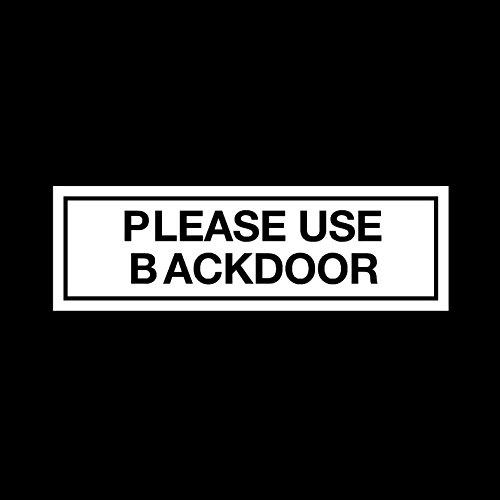 Please use backdoor Plastic Door Sign with double sided fixing tape