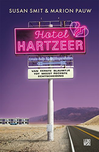 Hotel Hartzeer: van eerste blauwtje tot meest recente echtscheiding (Dutch Edition)
