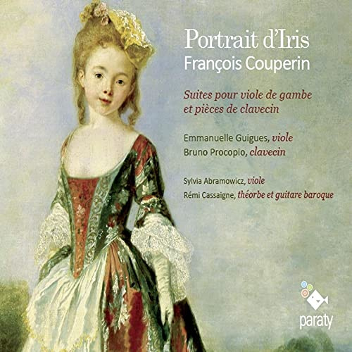 Portrait D'Iris: Suites For Viola Da Gamba