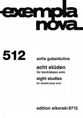 8 Etüden: für Kontrabass solo. 512. double bass.
