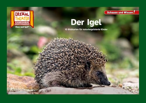Der Igel / Kamishibai Bildkarten: 10 Fotobildkarten für das Erzähltheater (Schauen und Wissen!)