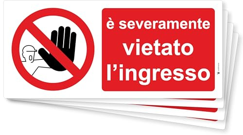 pubblimania è Severamente Vietato L'ingresso 4 Adesivi in PVC flessibile impermeabili e Resistenti per Esterno e Interno Cm 29x13 (Vietato l'Ingresso)
