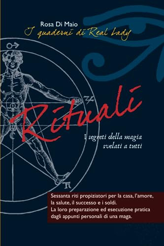 Rituali: I segreti della magia svelati a tutti