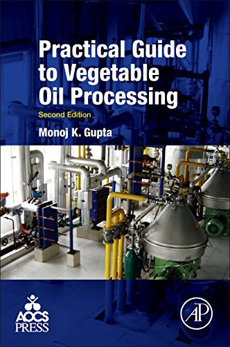 Practical Guide to Vegetable Oil Processing (English Edition)