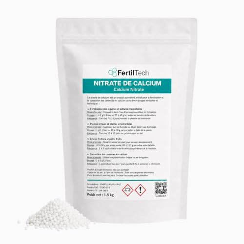 FertilTech Nitrate de Calcium 1.5 kg – Engrais Calcium pour Potager, Tomates, Légumes, Arbres Fruitiers, Fleurs et Plantes Ornementales | Fertigation, Arrosage, Carences Calcium
