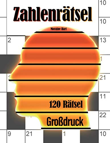 Zahlenrätsel: Großdruck Rätselbuch mit 120 Rätsel Für Erwachsene