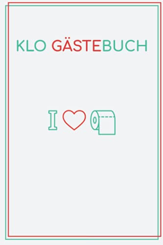 Klo Gästebuch: Klobuch zum Ausfüllen beim Besuch der Toilette - Lustiges Logbuch mit Kloregeln und WC Umfrage