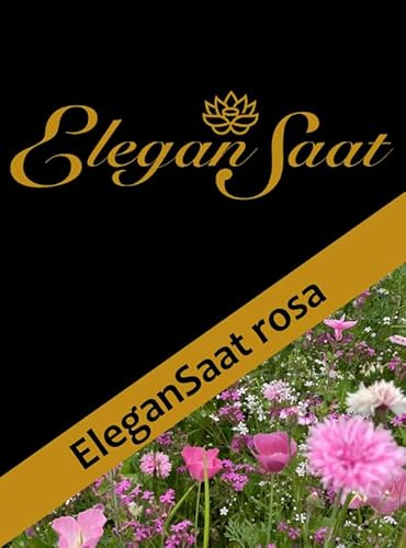 EleganSaat-Rosa, Einjährige Blühmischung, Saatgut, Blumensamen von 17 blühfreudigen Arten, für 10 m²
