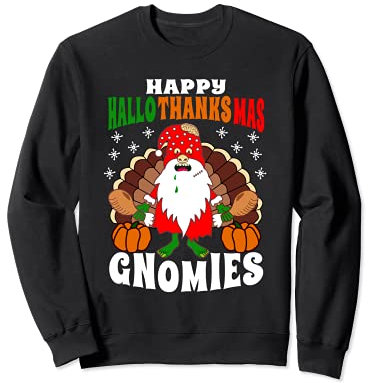 Happy Hallothanksmas Gnomies Garden Gnomes Zombie Santa Xmas Sweatshirt