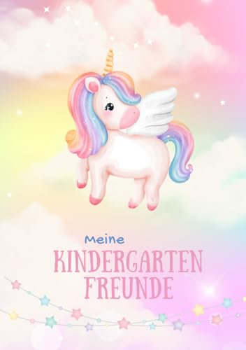 Freundebuch Kindergarten: Zum Ausfüllen für Freunde und Erzieher*innen mit Platz für Fotos und Erinnerungen / Einhorn / Mädchen / zum aktiven ... ersten Freunde / Freundebuch Kita, Kripp