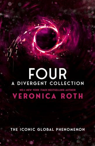 Four: A Divergent Collection: A gripping young adult dystopian book from the Sunday Times bestselling author