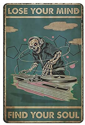 Musik-Skelett Lose Your Mind Find Your Soul Vintage-Poster, Metallblechschild, Wandschild, Dekoration, Retro-Eisenmalerei, Aluminiumschild für Heimdekoration, Bar, Shop, Männerhöhle, Outdoor, Garage,