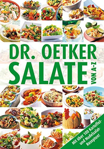 Salate von A-Z: Mit über 100 Kartoffel- und Nudelsalatrezepten (A-Z Reihe 2)