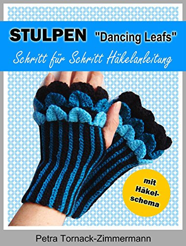 STULPEN Dancing Leafs: Schritt für Schritt Häkelanleitung
