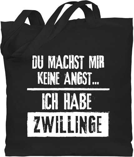 Shirtracer Baumwolltasche - Mama Taschen - Du machst mir keine Angst - Ich habe Zwillinge - Unisize - Schwarz - tasche zum muttertag mutter beutel muttertagsgeschenk von kindern mom jutebeutel