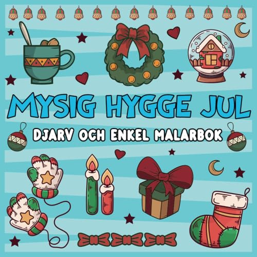 mysig hygge jul djärv och enkel målarbok: Enkla och stora bekväma mönster för vuxna och barn med tomtar, snögubbar och mer