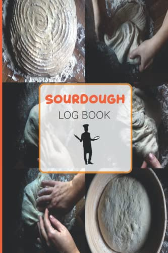 Sourdough Log Book: Loaf Recipe Notebook for Bread Baker's, Sourdough Bread Making Journal, to keep Track & Record your Sourdough Baking Recipes, Perfect for for Artisan Bakers, Breadmakers.